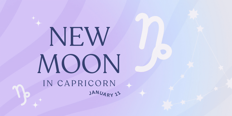 NEW MOON IN CAPRICORN